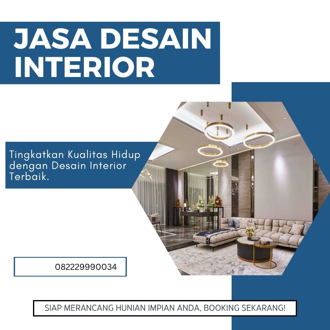 Jasa Desain Interior Rumah Mewah Profesional di Kalisari Jakarta Timur